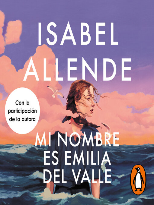Title details for Mi nombre es Emilia del Valle by Isabel Allende - Wait list